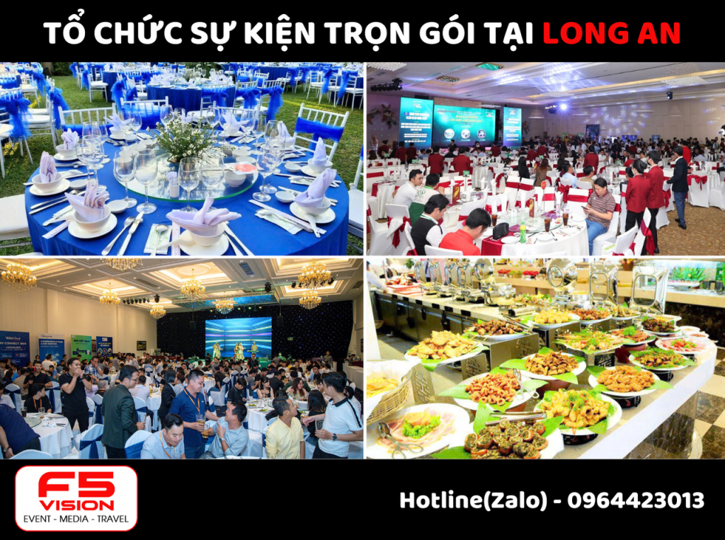 Tổ chức sự kiện trọn gói tại Long An