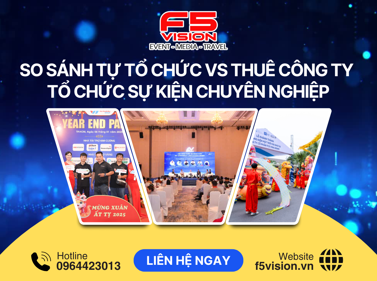 So Sánh Tự Tổ Chức vs Thuê Công Ty Tổ Chức Sự Kiện Chuyên Nghiệp