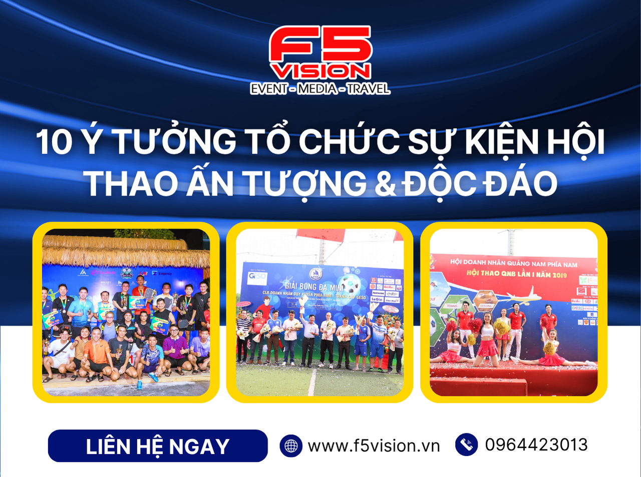 10 Ý Tưởng Tổ Chức Sự Kiện Hội Thao Ấn Tượng & Độc Đáo