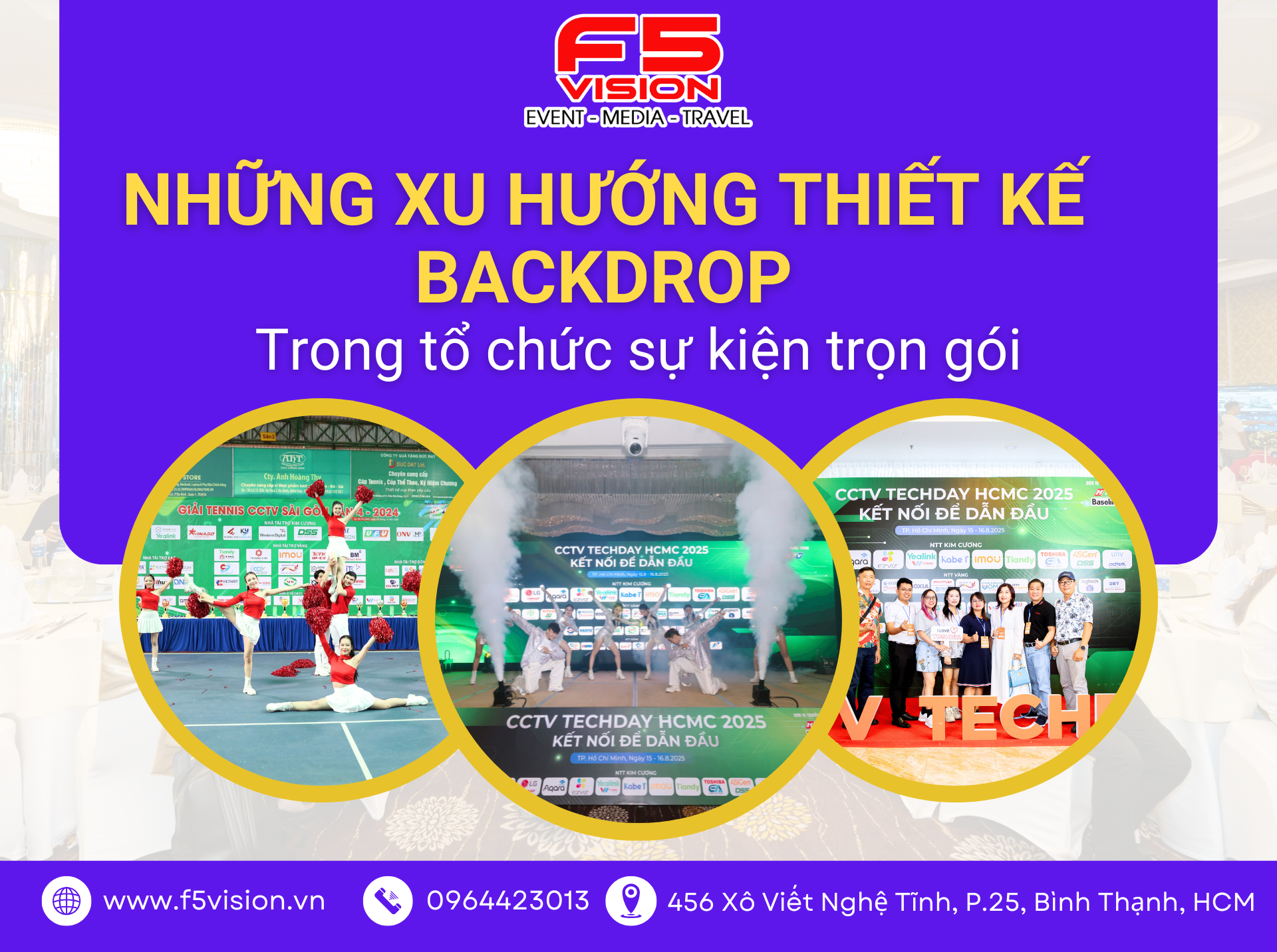 Những Xu Hướng Thiết Kế Backdrop Trong Tổ Chức Sự Kiện Trọn Gói