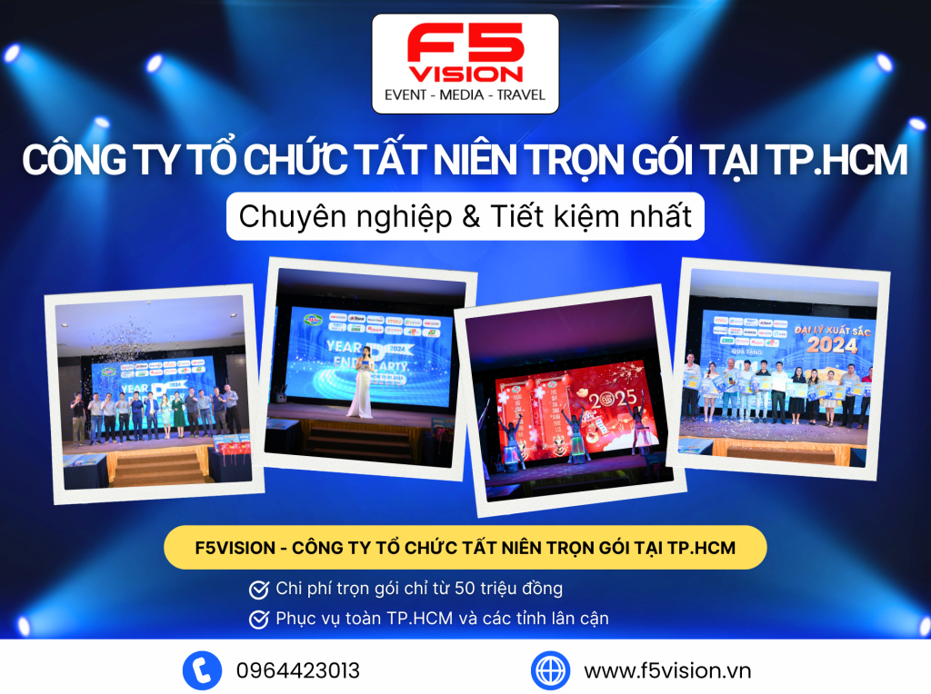 Công ty tổ chức tất niên trọn gói tại TP.HCM – Chuyên nghiệp & Tiết kiệm nhất