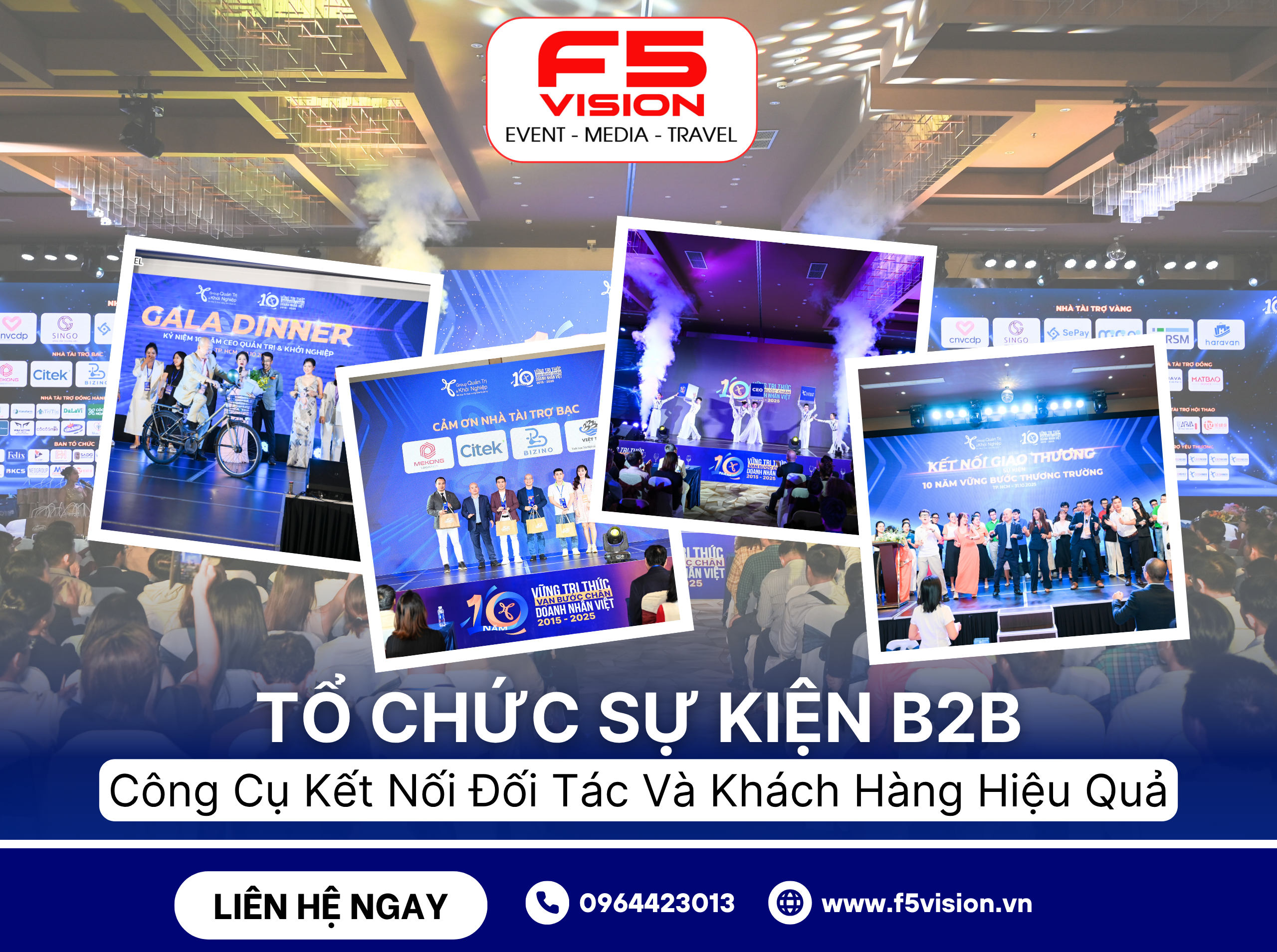 Tổ Chức Sự Kiện B2B – Công Cụ Kết Nối Đối Tác Và Khách Hàng Hiệu Quả